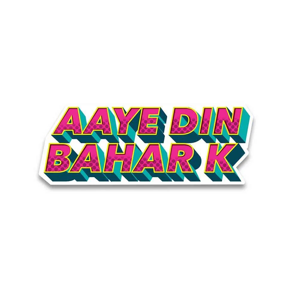 aaye din bahar k Reflective Sticker