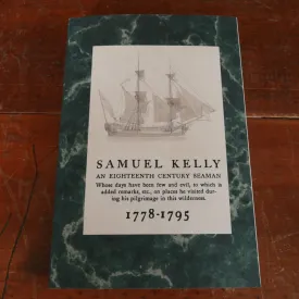 Samuel Kelly's Autobiography - An 18th Century Seaman